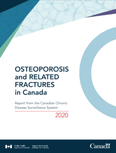 Osteoporosis and Related Fractures in Canada